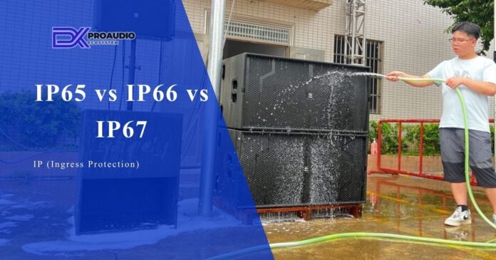 IP65 vs IP66 vs IP67