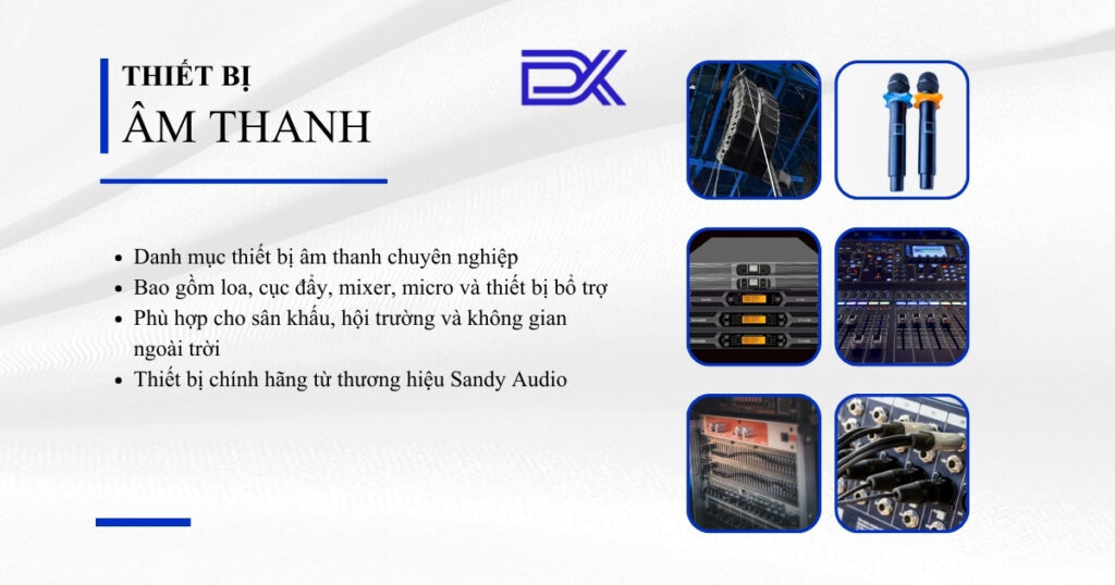 Thiết Bị Âm Thanh Chuyên Nghiệp – DX Pro Audio